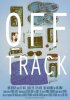 Постер «Off Track»