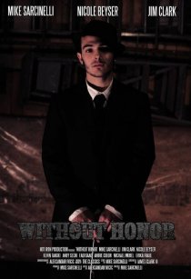 «Without Honor»
