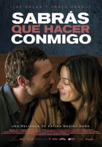 «Sabrás qué hacer conmigo»