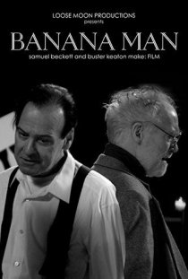 «Banana Man: Samuel Beckett and Buster Keaton Make Film»