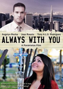 «Always with You»