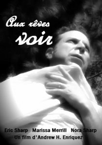 «Aux rêves voir»