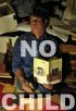 Постер «No Child»