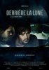 Постер «Derrière la lune»