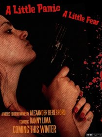 «A Little Panic, a Little Fear»