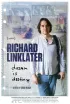 Постер «Ричард Линклейтер: Мечта это судьба»