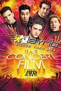 «NSync: Bigger Than Live»