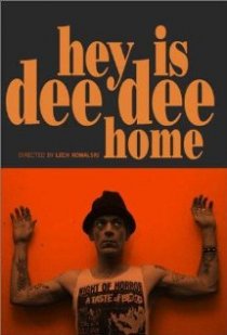 «Hey! Is Dee Dee Home?»
