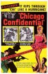 Постер «Chicago Confidential»