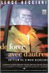 Постер «De force avec d'autres»