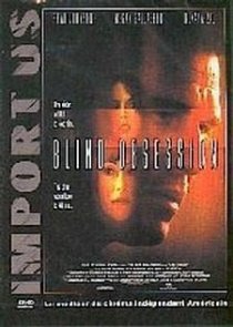 «Blind Obsession»