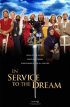 Постер «In Service to the Dream»