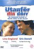 Постер «Utanför din dörr»