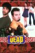 Постер «Drop Dead Roses»