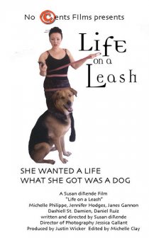 «Life on a Leash»