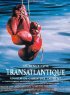 Постер «Transatlantique»