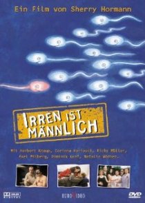 «Irren ist männlich»