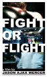 Постер «Fight or Flight»