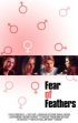 Постер «Fear of Feathers»