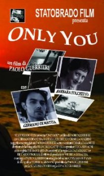 «Only You»