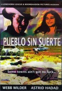 «Pueblo sin suerte»