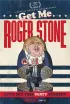 Постер «Get Me Roger Stone»