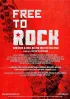 Постер «Free to Rock»