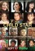 Постер «Child Star»