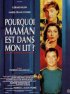 Постер «Pourquoi maman est dans mon lit?»