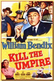 «Kill the Umpire»