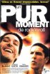 Постер «Чистое мгновение рок-н-ролла»