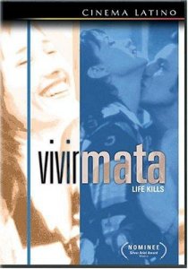 «Vivir mata»
