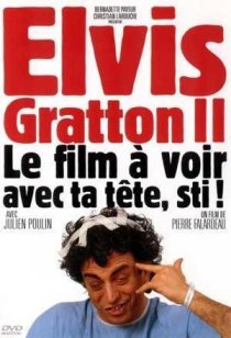 «Elvis Gratton II: Miracle à Memphis»