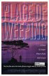 Постер «Place of Weeping»