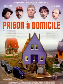 «Prison à domicile»