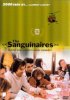 Постер «Les sanguinaires»