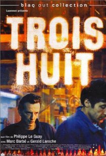 «Trois huit»