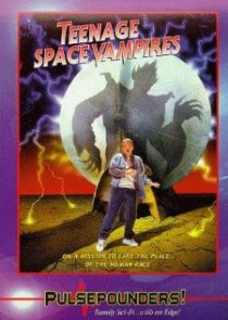 «Teenage Space Vampires»