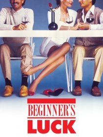 «Beginner's Luck»