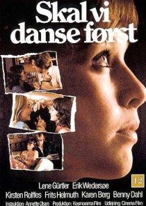«Skal vi danse først?»