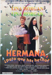 «Hermana, pero ¿qué has hecho?»