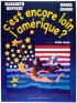 Постер «C'est encore loin l'Amérique?»