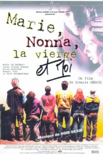 «Marie, Nonna, la vierge et moi»