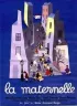 Постер «La maternelle»