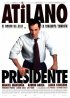 Постер «Atilano, presidente»