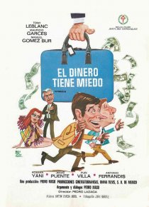 «El dinero tiene miedo»