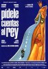 Постер «Pídele cuentas al rey»