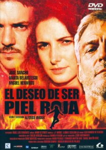 «El deseo de ser piel roja»