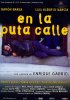 Постер «En la puta calle»