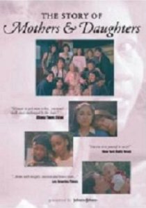 «The Story of Mothers & Daughters»
